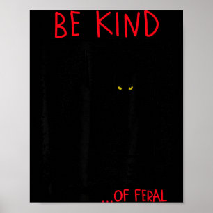 Var Snäll Lite Vild Rolig Svart Katt Spegel Goth Poster