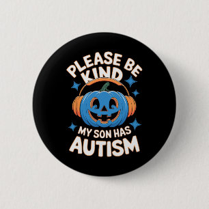 Var Snäll Min Son Har Autism Halloween  Knapp