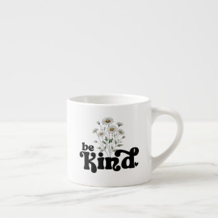 Var snäll – minimalistisk fet svart typografi Blom Espressomugg