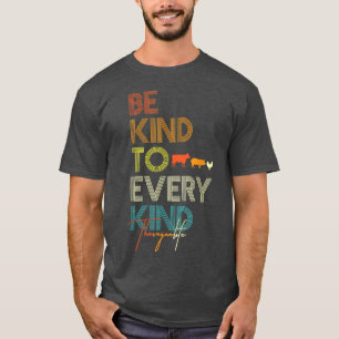 Var snäll mot alla typer av Vegan Vegetarian Retro T Shirt