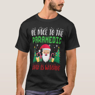 Var snäll mot ambulanssjuksköterskan Tomte bevakar T Shirt