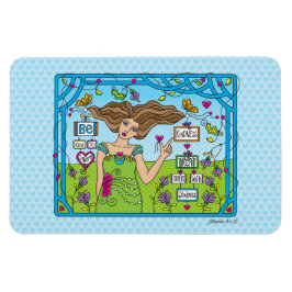 Var snäll mot andra_Böjd magnet 6" x 4"