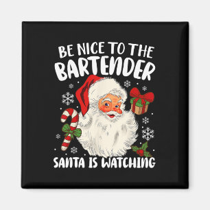 Var snäll mot Bartender-tomten som tittar på julto Magnet