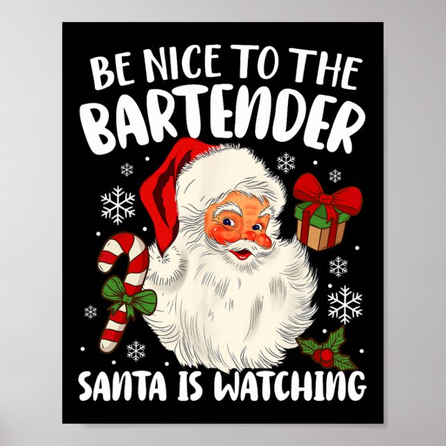 Var snäll mot Bartender-tomten som tittar på julto Poster (Framsidan)