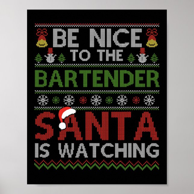 Var snäll mot Bartender-tomten som tittar på julto Poster (Framsidan)