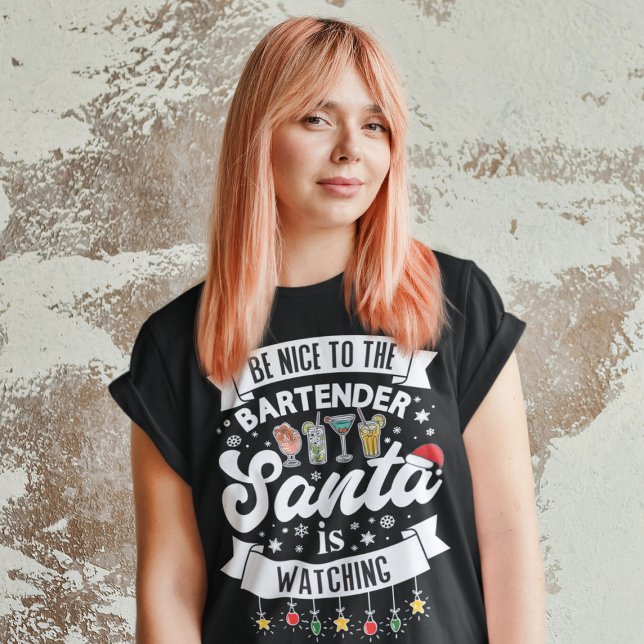 Var snäll mot bartender tomten tittar på roligt T- T Shirt (Skapare uppladdad)