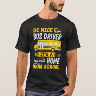 Var snäll mot Buss-chauffören i Buss, Busma T Shirt