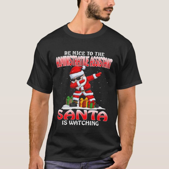 Var snäll mot den administrativa assistenten Santa T Shirt (Framsida)