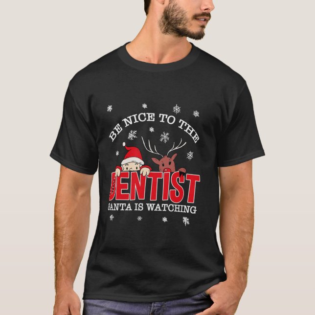 Var snäll mot dentisttomten som tittar på julen t shirt (Framsida)
