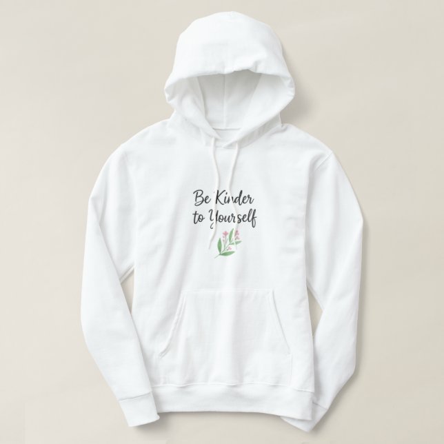 Var snäll mot dig själv | Akvarellblomma Hoodie (Design framsida)