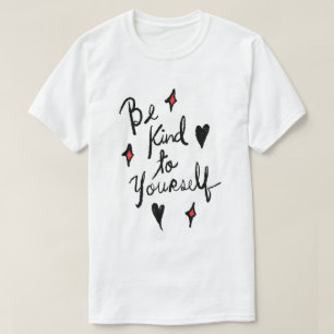 Var snäll mot dig själv – egenvårds typografisk de t shirt