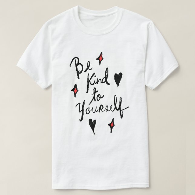 Var snäll mot dig själv – egenvårds typografisk de t shirt (Design framsida)