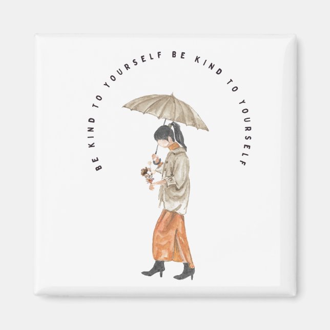 Var snäll mot dig själv magnet (Framsidan)