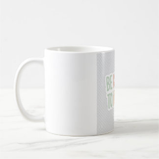 Var snäll mot dig själv Motivationsmugg - Egenvård Kaffemugg