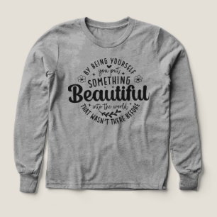 Var Snäll Mot Dig Själv Något Vackert Citat T Shirt