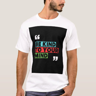 Var snäll mot dig själv t-shirt