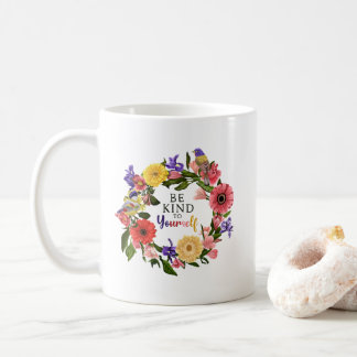 Var snäll mot din egen Blommigt i Kärlek Kaffemugg
