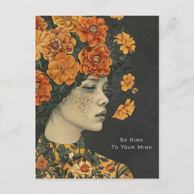 Var snäll mot din mentala konstnärliga upplevelse vykort (Framsida)