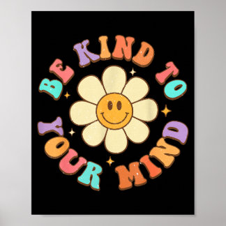 Var snäll mot din sinnesdaffodil Mental hälsa Poster