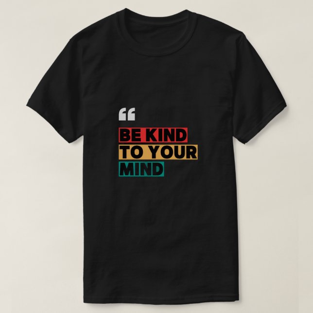 Var snäll mot dina sinnesfärgblock t shirt (Design framsida)