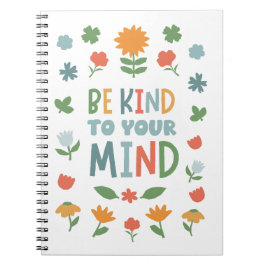 Var snäll mot ditt sinne Blommigt Journal Anteckningsbok