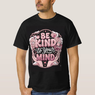Var snäll mot ditt sinne - Estetisk rosa egenvård T Shirt