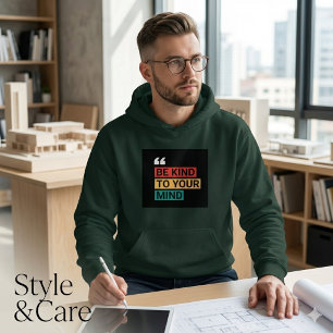 Var snäll mot ditt sinne Lugna text hoodie-design Hoodie
