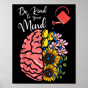 Var snäll mot ditt sinne - Medvetenhet om psykisk Poster