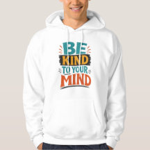 Var snäll mot ditt sinne t-shirt – Positiv mental