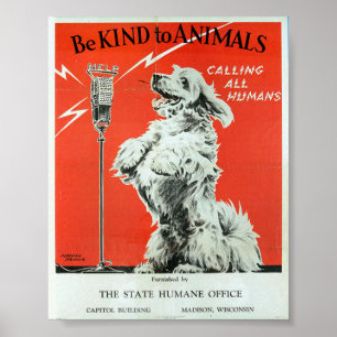 Var snäll mot djur - Hund "ring alla människor" Poster