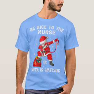 Var snäll mot er sjuksköterska som tittar på sjuks t shirt