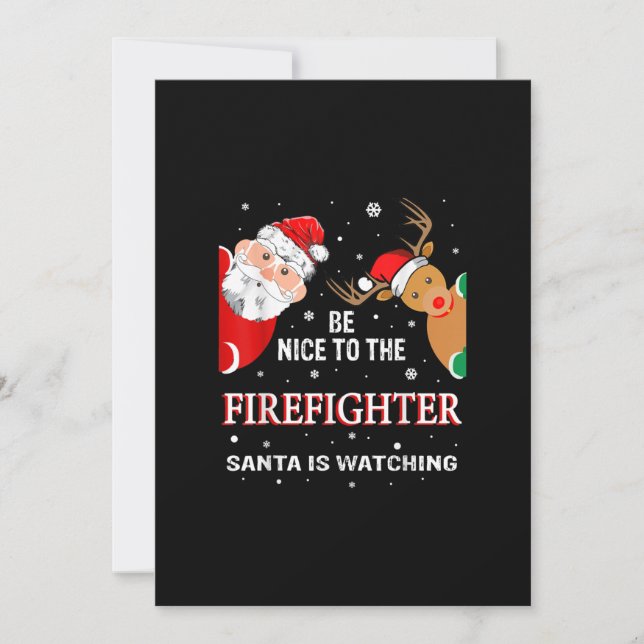 Var snäll mot Firefighter Santa som tittar. Julkort (Framsida)