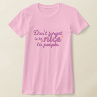 Var snäll mot folket t shirt
