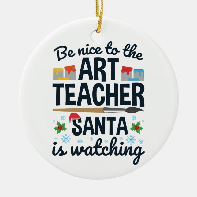 Var snäll mot konstläraren Santa tittar. Julgransprydnad Keramik (Framsidan)