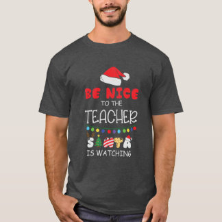 Var snäll mot läraren jultomten. t shirt