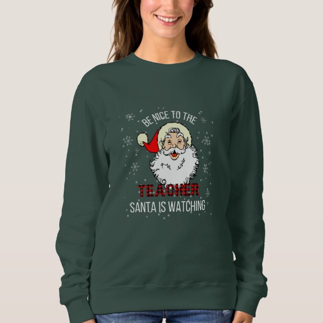 Var snäll mot läraren Santa tittar på T Shirt (Framsida)