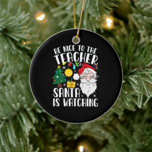 Var Snäll Mot Läraren Tomte Är Och Tittar Lärare Julgransprydnad Keramik