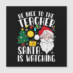 Var snäll mot läraren Tomte är på väg Läraren