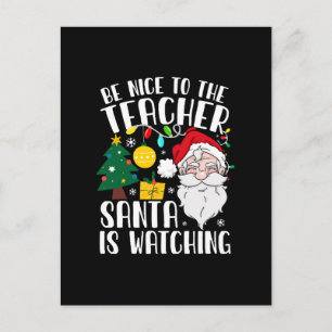 Var Snäll Mot Läraren Tomte Bevakar Läraren Vykort