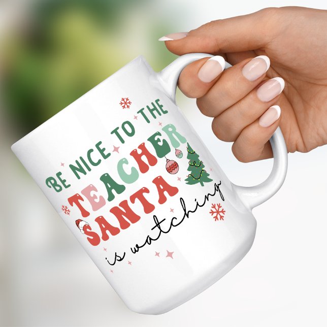 Var snäll mot läraren Tomte håller ögonen på dig j Kaffemugg (Skapare uppladdad)
