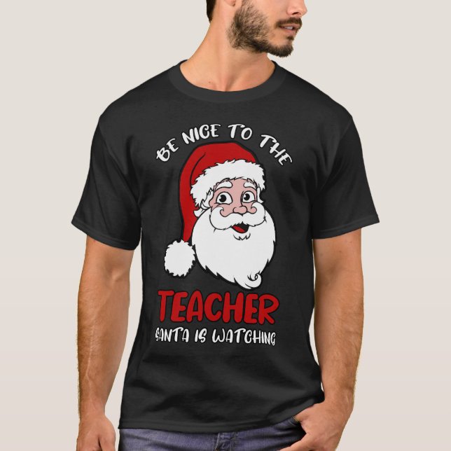 Var snäll mot lärartomten som tittar t shirt (Framsida)