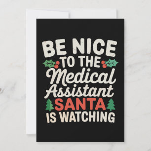 Var Snäll Mot Medicinsk Assistent Tomte Är På Vakt Inbjudningar