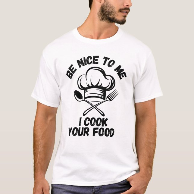 Var snäll mot mig att jag kokar din matsunderliga  t shirt (Framsida)