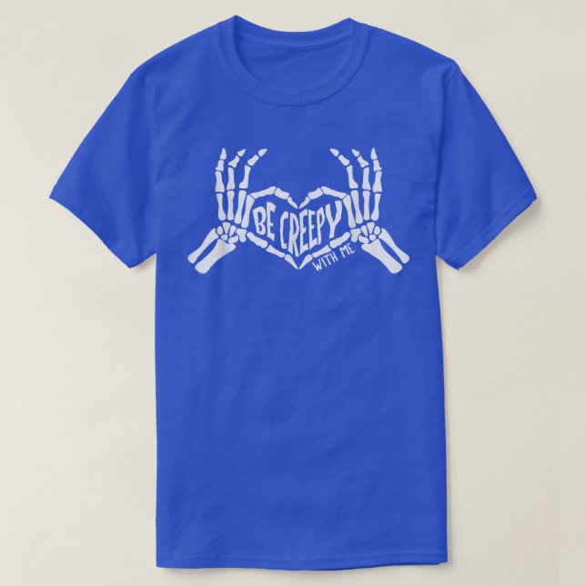 Var snäll mot mig Halloween Skeleton Hand han T Shirt (Design framsida)
