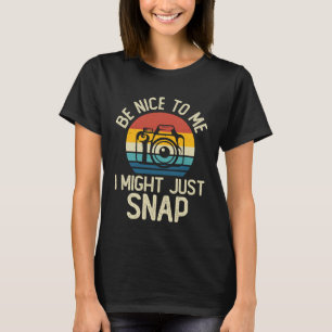 Var snäll mot mig, jag kan bara fästa fotokameran. t shirt