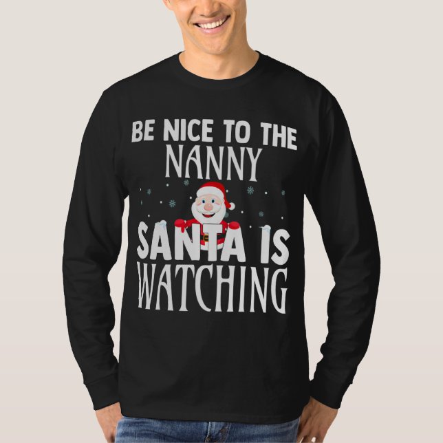 Var snäll mot Nanny Santa tittar på Chris T Shirt (Framsida)