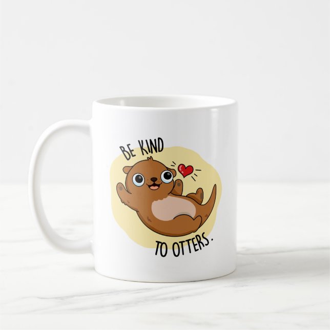 Var snäll mot Otters underbara Otter Pun Kaffemugg (Vänster)