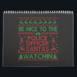 Var snäll mot polismannen Santa's vaktning Kalender<br><div class="desc">lustigt, julmas, julafton, gåva, födelsedag, Tomt, Polis, Polis, Polis</div>