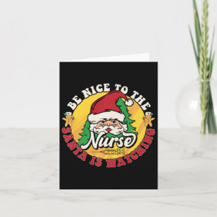 Var snäll mot sjuksköterskan Tomte är på väg jul Kort