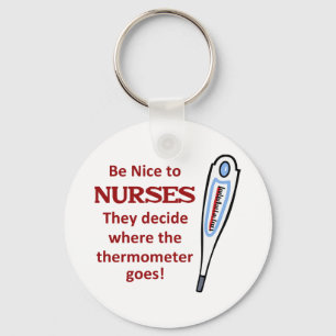 Var snäll mot sjuksköterskor nyckelring